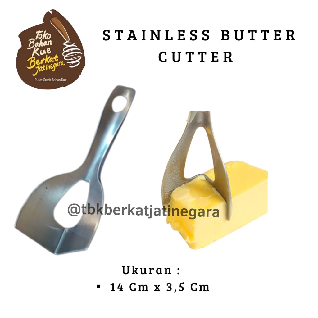 STAINLESS BUTTER CUTTER / PEMOTONG BUTTER