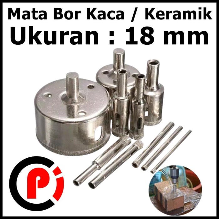 Mata Bor Diamond Hole Saw Drill Untuk Kaca Keramik Ukuran 18 mm 18mm