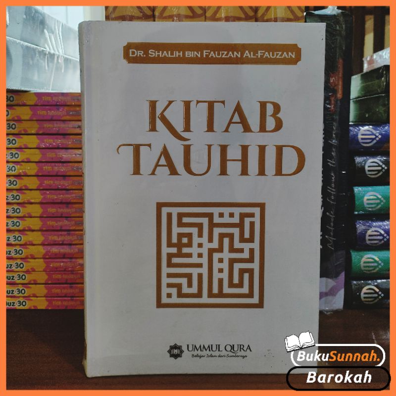 Jual Kitab Tauhid Syaikh Shalih Fauzan Bin Fauzan Ummul Qura Shopee