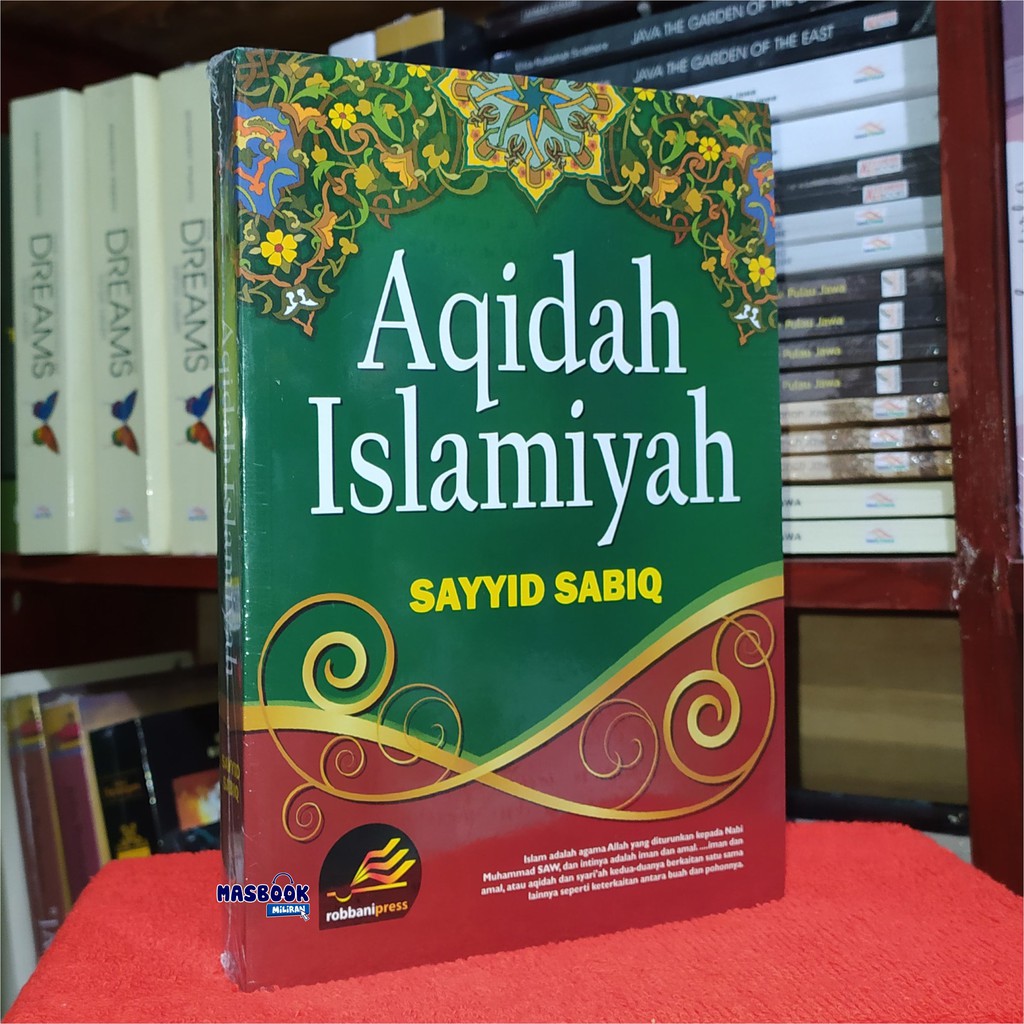 BUKU AQIDAH ISLAMIYAH - SAYYID SABIQ