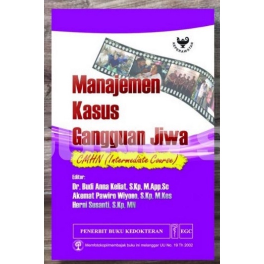 Manajemen Kasus Gangguan Jiwa CMHN Intermediate Course - Budi Anna Keliat