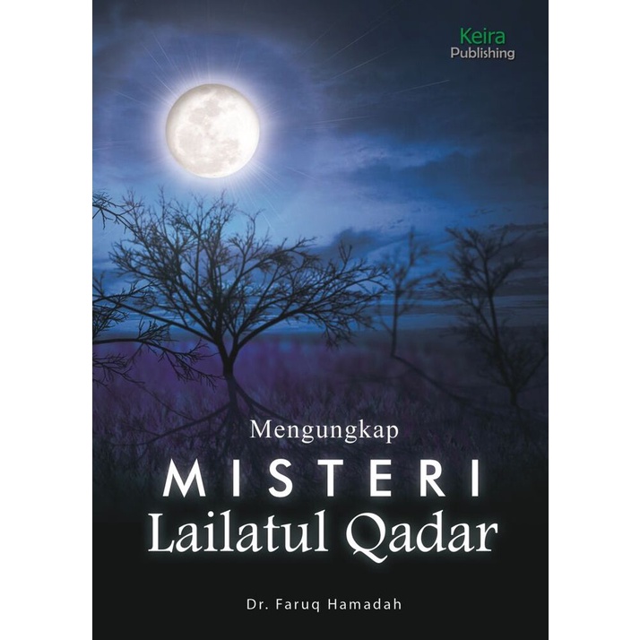 Mengungkap Misteri Lailatul Qadar
