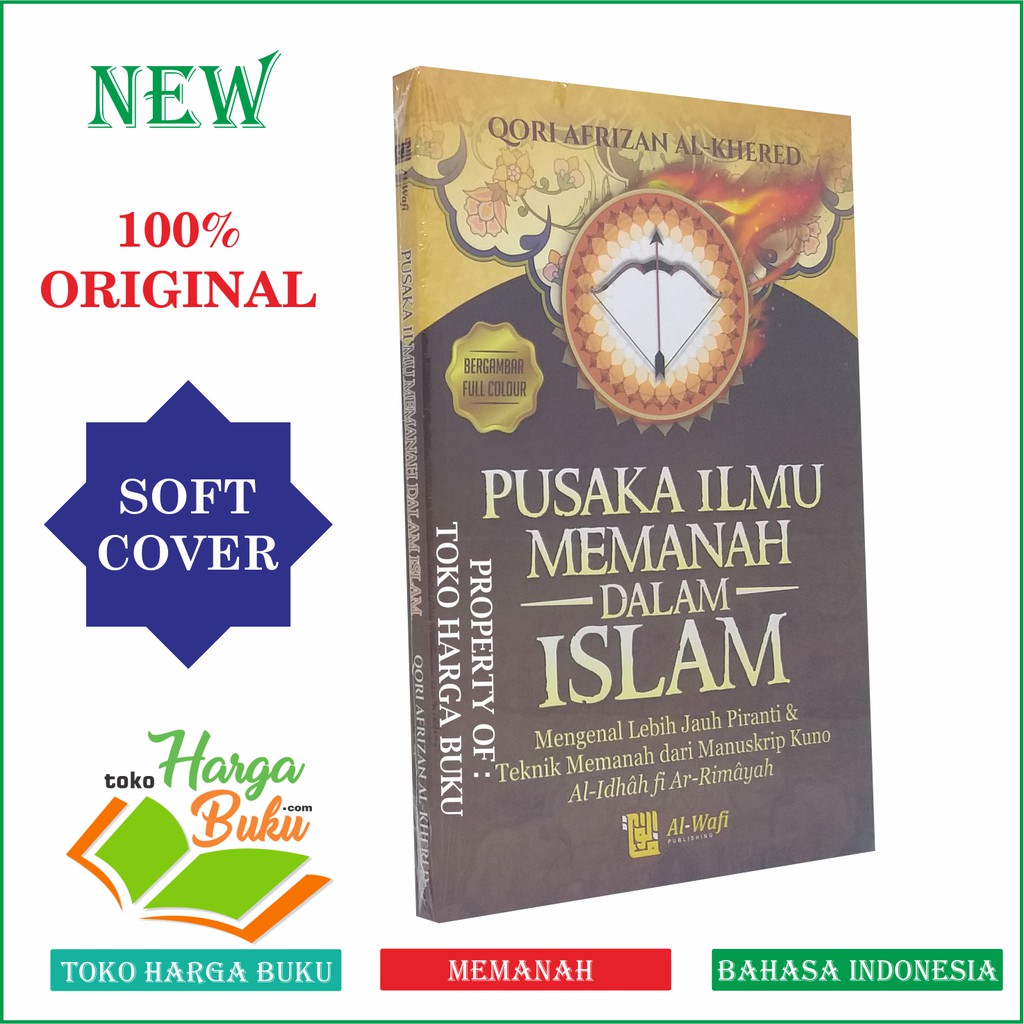 Foto Pusaka Ilmu Memanah Dalam Islam - Penerbit Al-Wafi