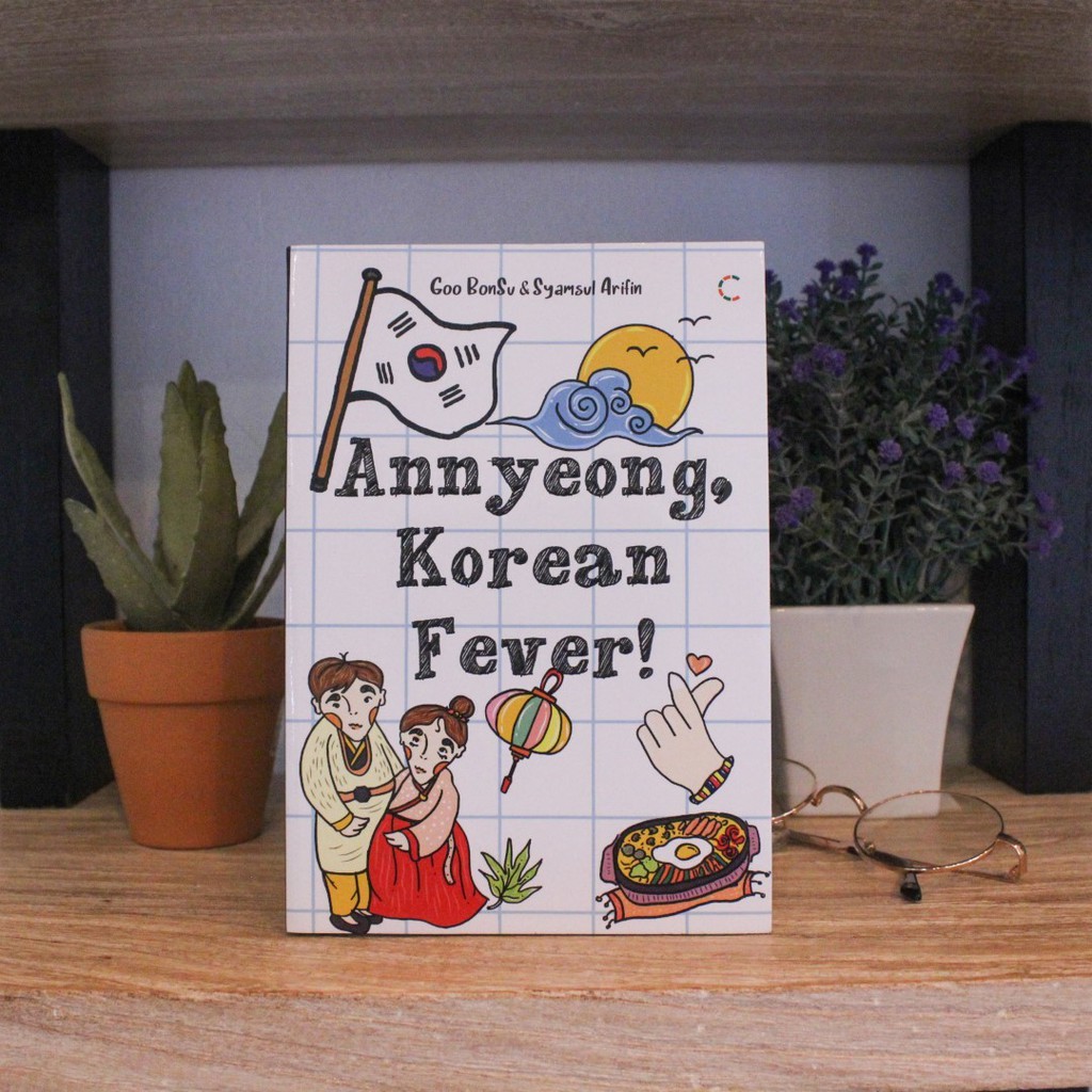 

BUKU ANNYEONG, KOREAN FEVER!