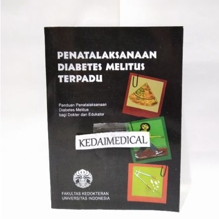 BUKU PENATALAKSANAAN DIABETES MELITUS TERPADU UI 2018