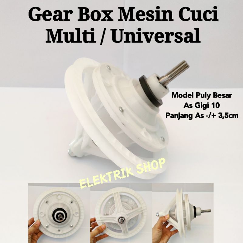 GEAR BOX MESIN CUCI MULTI UNIVERSAL MODEL PULY BESAR AS GIGI 10