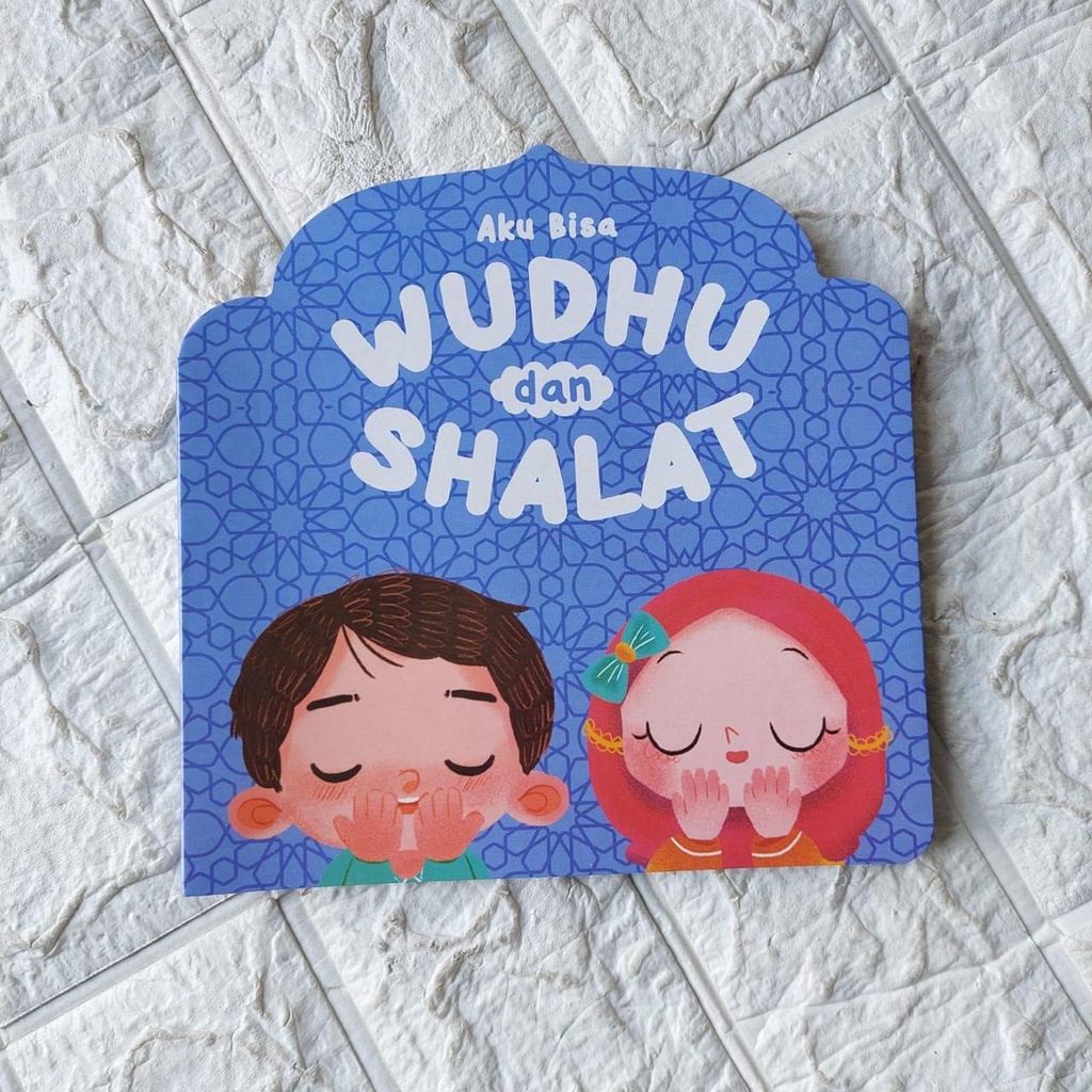 AKU BISA WUDHU DAN SHALAT