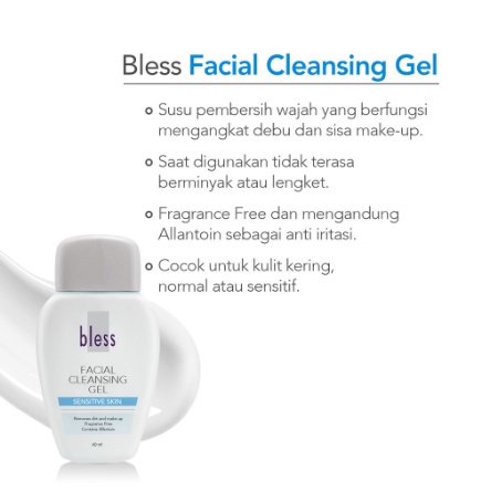 Bless Facial Cleansing Gel 60ml | Susu Pembersih - Kulit Sensitif