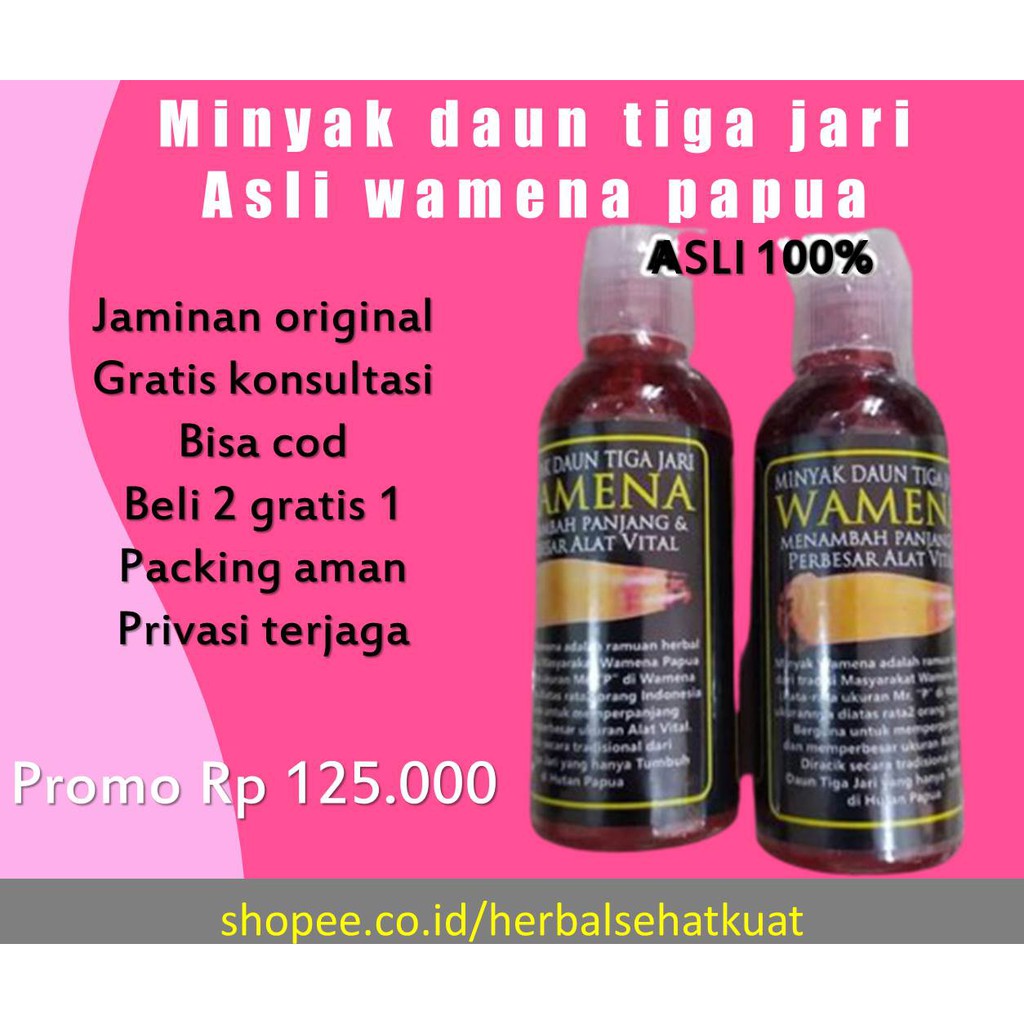 Jual Minyak Daun Tiga Jari Wamena Asli Papua Pembesar Alat Vital Penis Pria Kuat Panjang Tahan Lama Ori Indonesia Shopee Indonesia