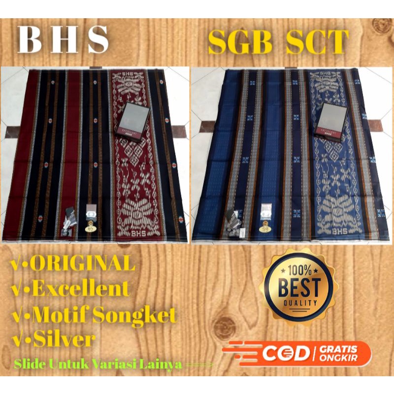 SARUNG BHS EXCELLENT ORIGINAL - SCT SGB - SONGKET TIMBUL - SILVER