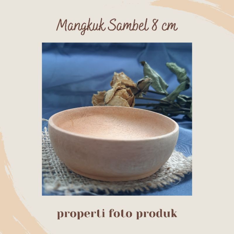 MANGKOK SAMBEL KAYU/ PIRING KAYU/ PROPERTI FOTO MAKANAN/ PIRING SAJI/ PROPERTI FOTO PRODUK