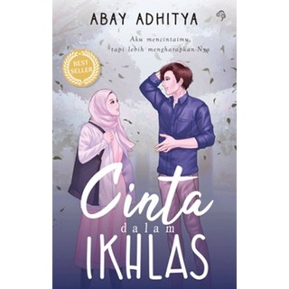 [Mizan Jakarta] Cinta Dalam Ikhlas Republish - Abay Adhitya