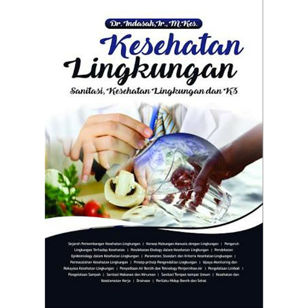 Buku Kesehatan lingkungan Sanitasi Kesehatan Lingkungan K3 - BUKU ORIGINAL