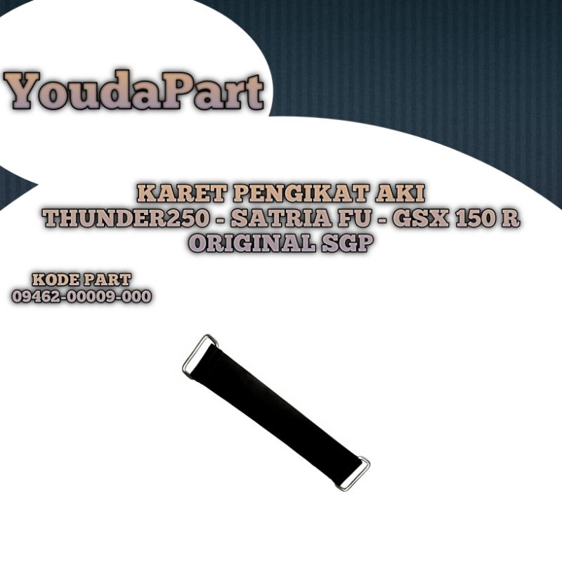 Karet Pengikat Aki Accu Thunder 250 Satria Fu 150 Gsx R S 150 Original SGP