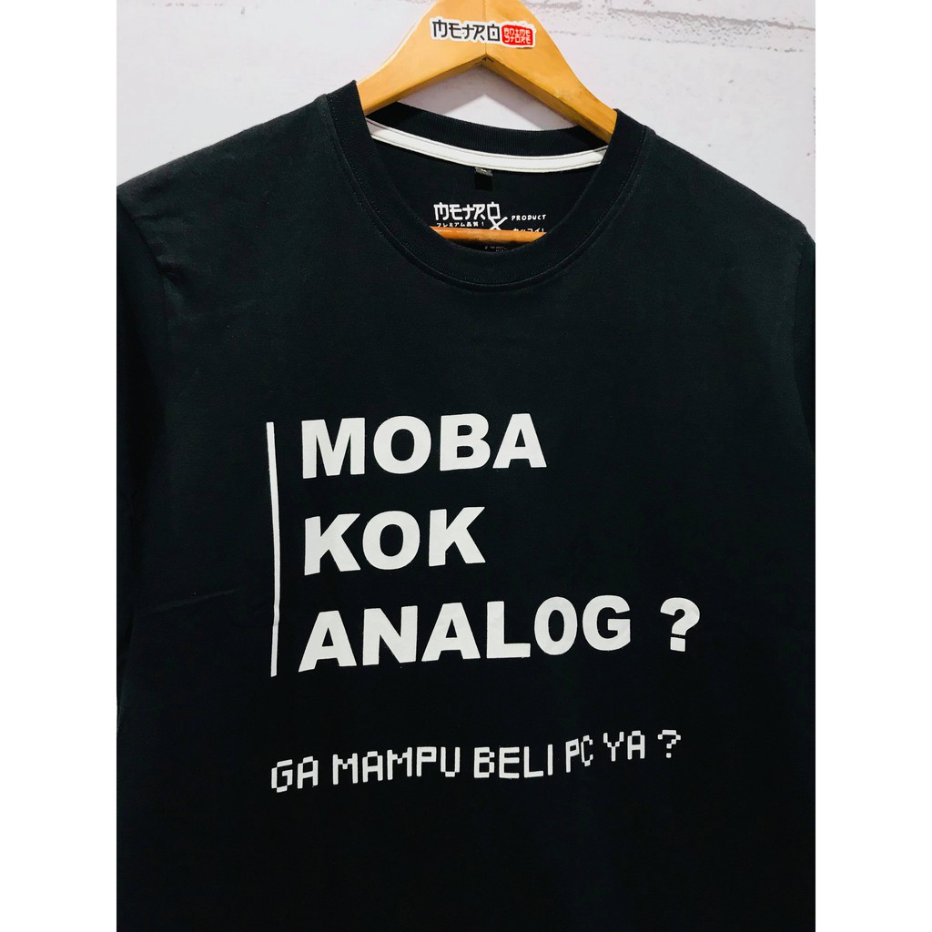 Kaos Distro Gamers Moba Kok Analog?!