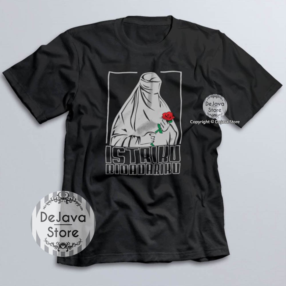 Kaos Dakwah Islami Istriku Bidadariku Cadar Baju Santri Religi Tshirt Distro Muslim Premium-1