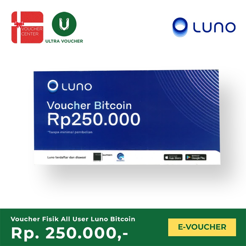 Voucher Fisik Bitcoin Luno Rp. 250.000 ( Untuk Semua Pelanggan )