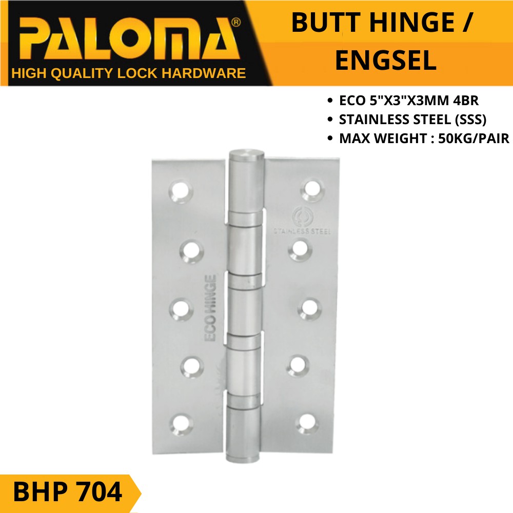 BHP 704 ENGSEL PINTU 5 INCH STAINLESS BUTT HINGE PALOMA ECO 5&quot;X3&quot;X3MM 4BR SSS