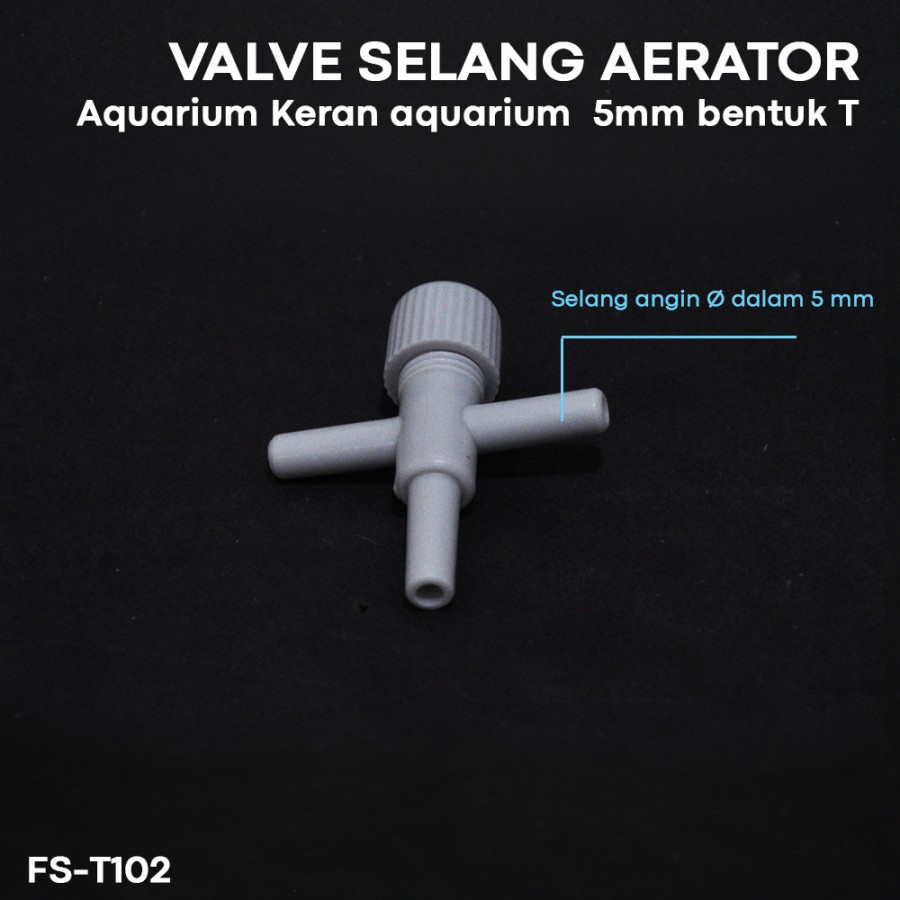 Keran pompa angin T / aerator Valve selang aerator aquarium FS-T02 5mm