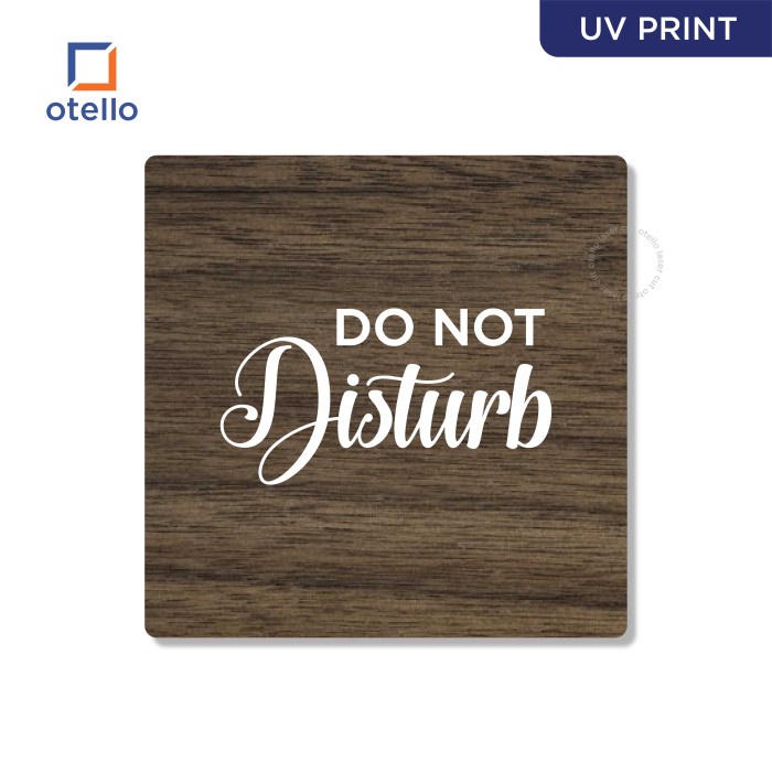 Signage Do Not Disturb Sign Board Jangan Diganggu Papan Peringatan