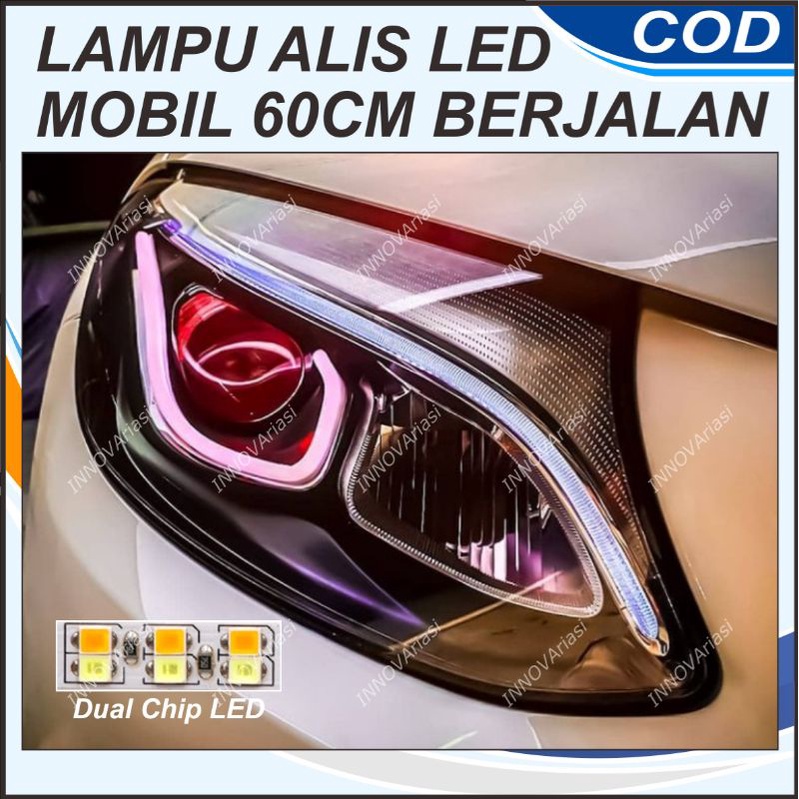 LAMPU ALIS MOBIL LED DRL DOUBLE RUNNING SEN BERJALAN 2 MODE 60 CM + WELCOME LIGHT MODEL SLIM TIPIS G
