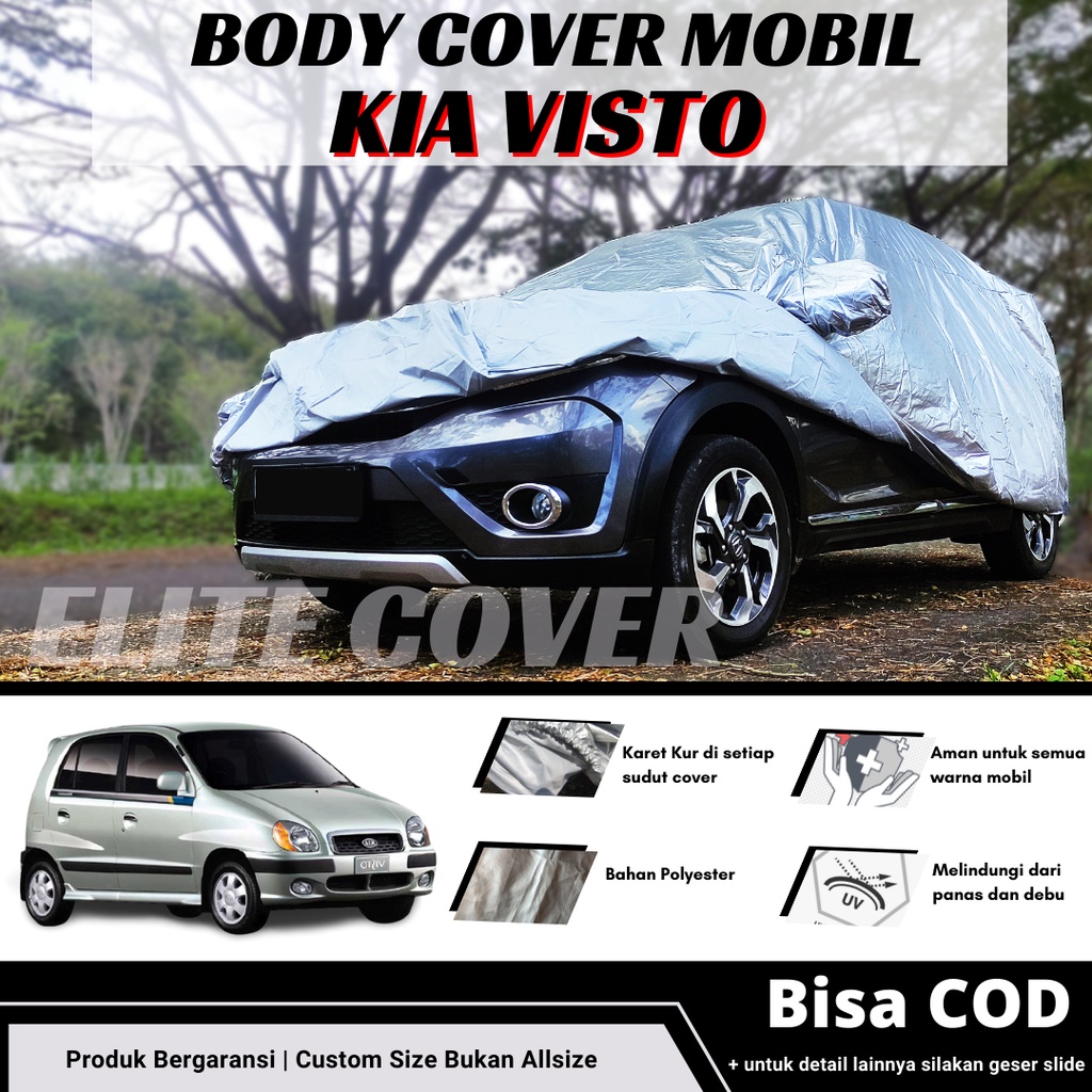 Body Cover Mobil Kia Visto Sarung Penutup Mantel Mobil Kia Visto