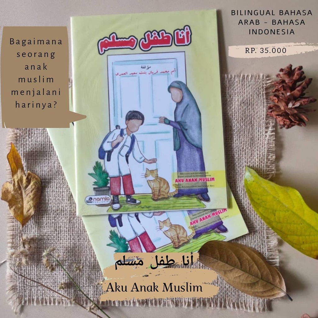Buku Cerita Anak Bahasa Arab-Indonesia "Ana Thiflun Muslim" Namla Publishing