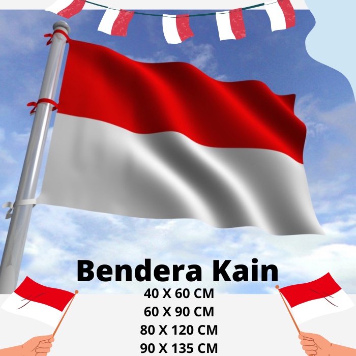 BENDERA MERAH PUTIH Termurah Berbagai Ukuran Bendera Kain RI Indonesia