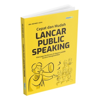 Buku Belajar Cepat dan Mudah Lancar Public Speaking