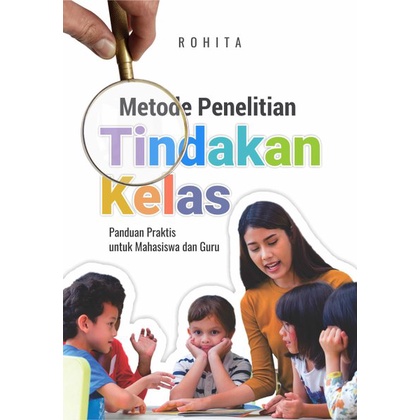 Jual Buku Metode Penelitian Tindakan Kelas Panduan Praktis Untuk ...