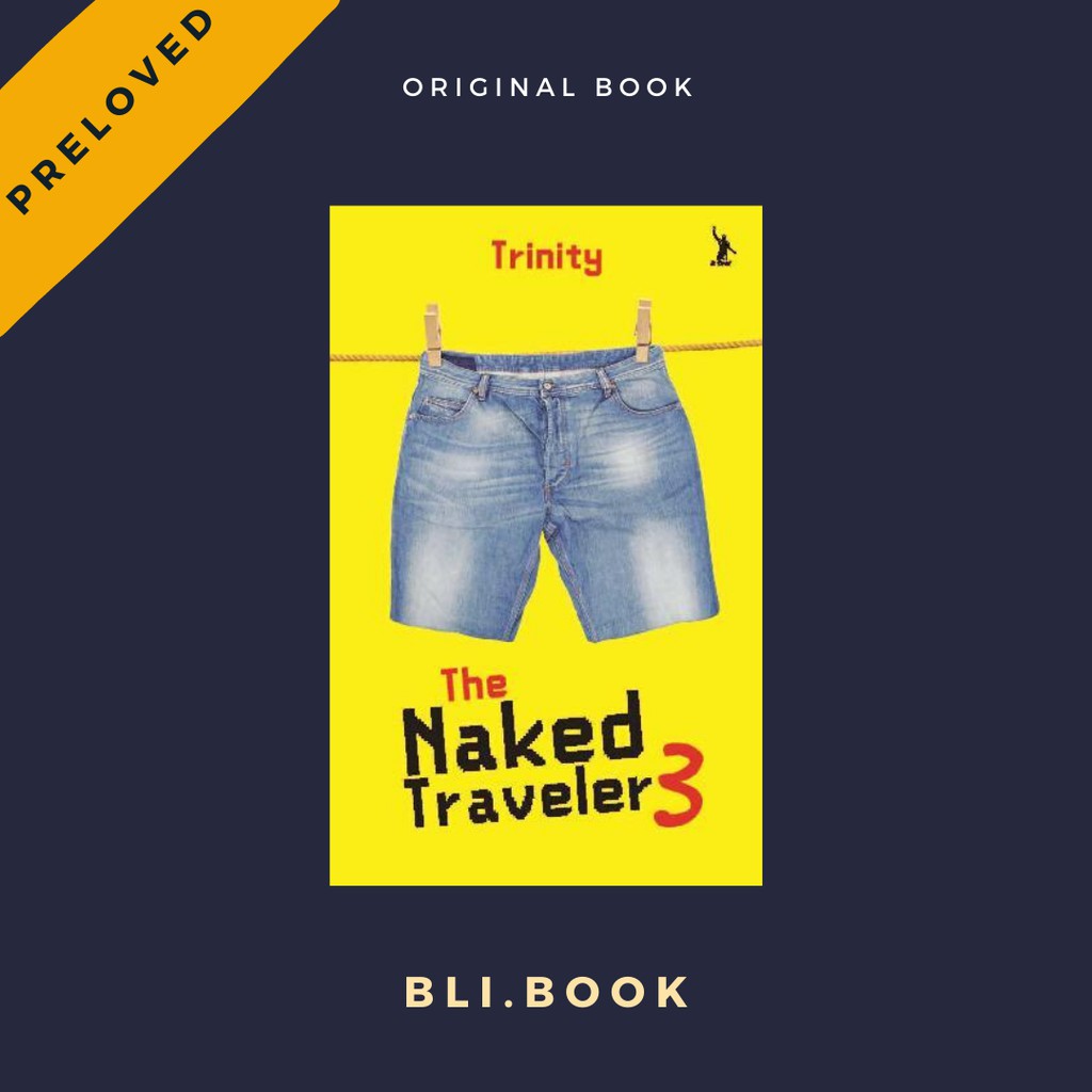 Jual Buku Bekas Ori Naked Traveller Trinity Shopee Indonesia