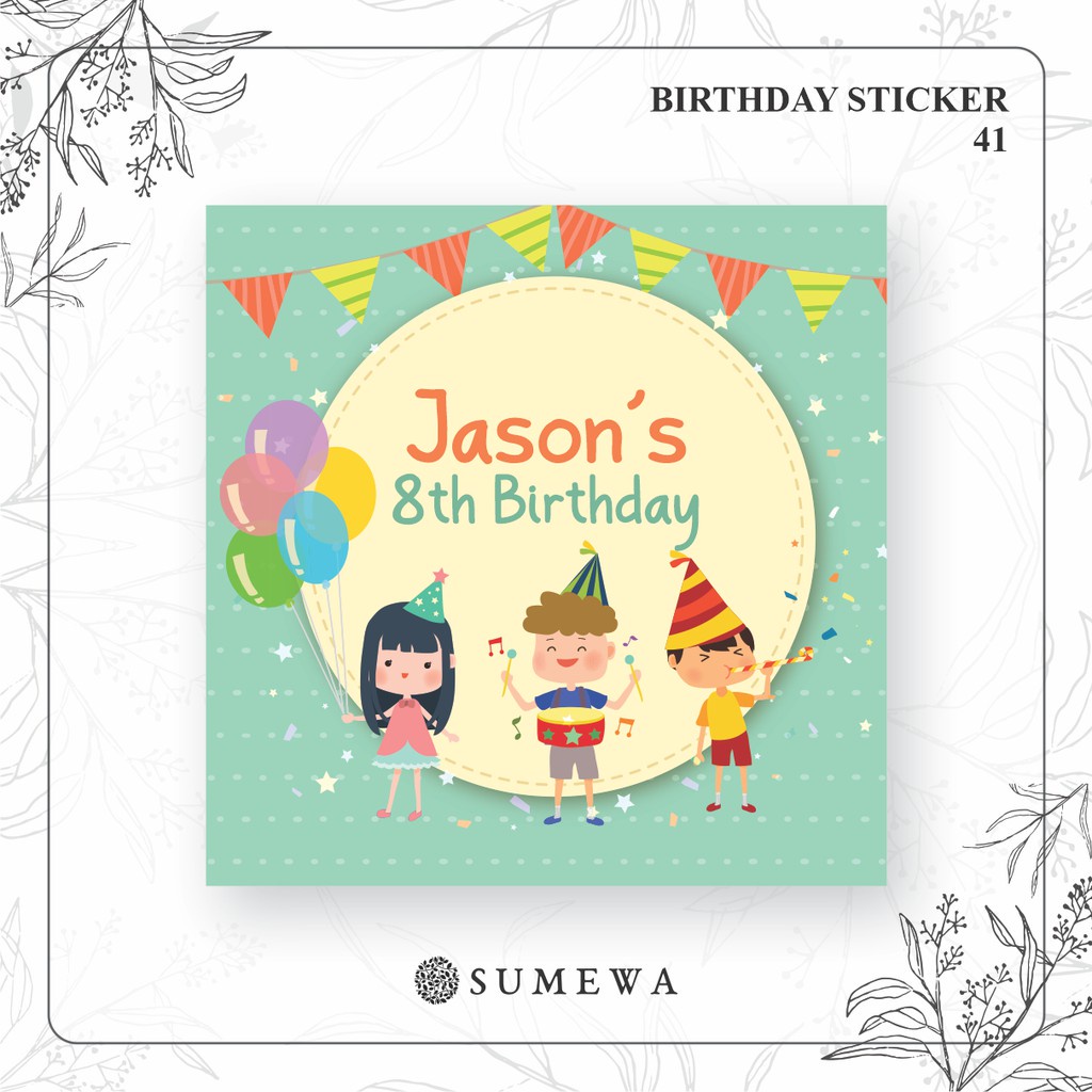 

Sticker Ulang Tahun / Birthday Sticker / Sticker Hampers Bingkisan Ulang Tahun - 41