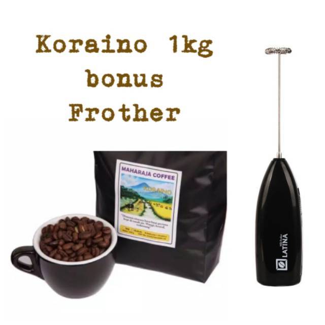 

Kopi Arabika & Robusta Blend KORAINO 1kg Kopi Rakyat Sangrai + Bonus 3323 Milk Frother