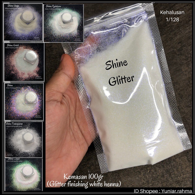 100gr SHINE GLITTER [kehalusan 1/256 &amp; 1/128] glitter white finishing white henna