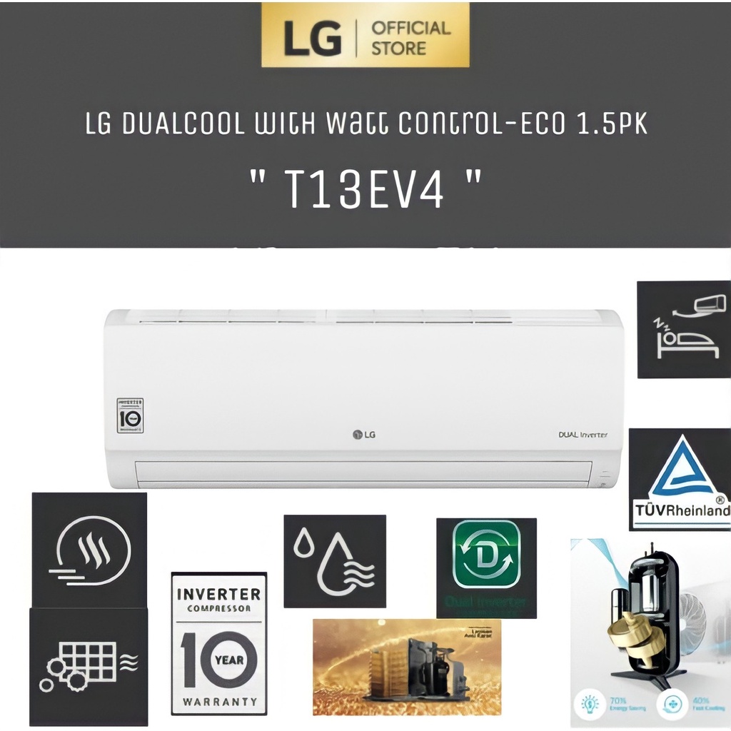 LG AC 1.5 PK Dual Inverter Compressor Watt Control 1,5PK T13EV4 S13EV4