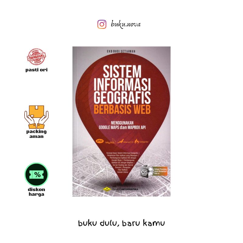 Buku Sistem Informasi Geografis Berbasis WEB : Menggunakan Google Maps dan Mapbox Api