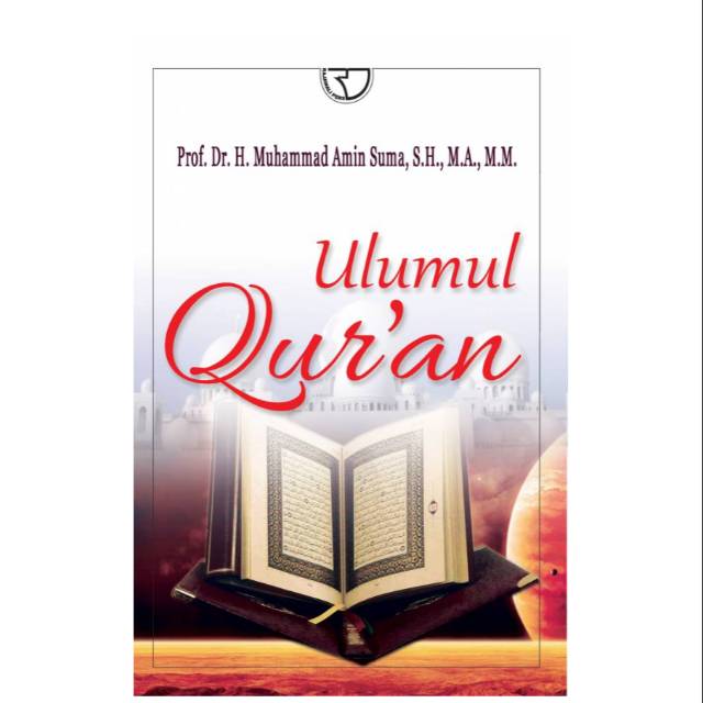 Buku Ulumul Qur’an – Muhammad Amin Suma