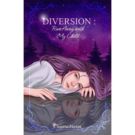 Diversion: Run Away With My Child | Chaerun Nessa