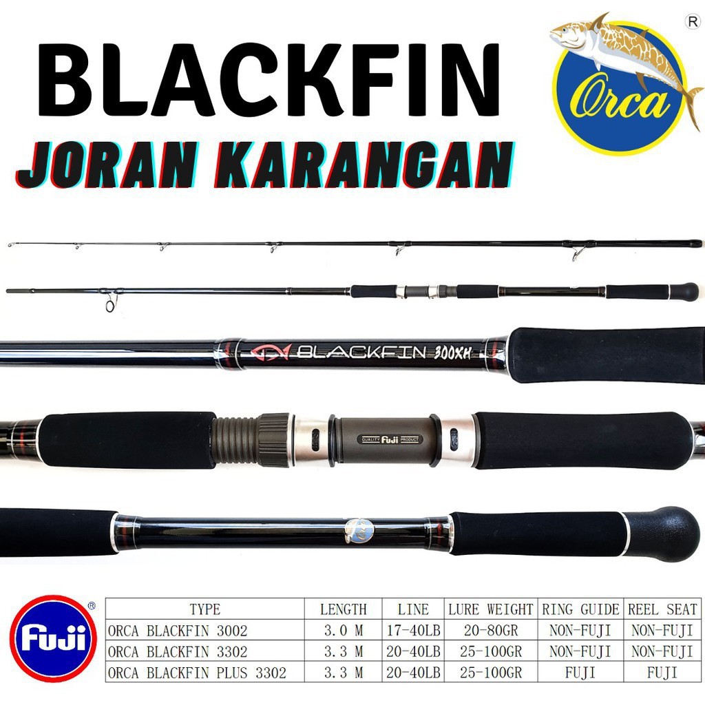 Joran Sambung 2 Orca Blackfin 3M dan 3.30CM 40LB Bahan Carbon TERBAIK