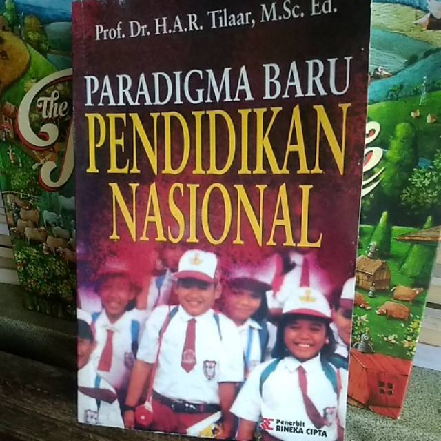 Paradigma baru pendidikan nasional