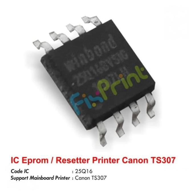 Sudah Ready . IC Eprom Eeprom Printer Canon TS307 IC Resetter Reset Counter TS307 FPS1084