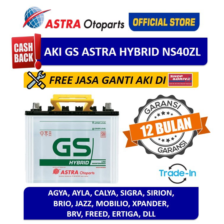 Aki Mobil GS ASTRA Hybrid NS40ZL Alya, Sigra, Brio, Mobilio, Agya, Calya + Free Jasa Ganti