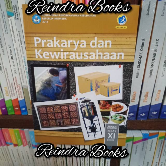 

Prakarya dan Kewirausahaan SMA kls 2 semester 1 K13 revisi