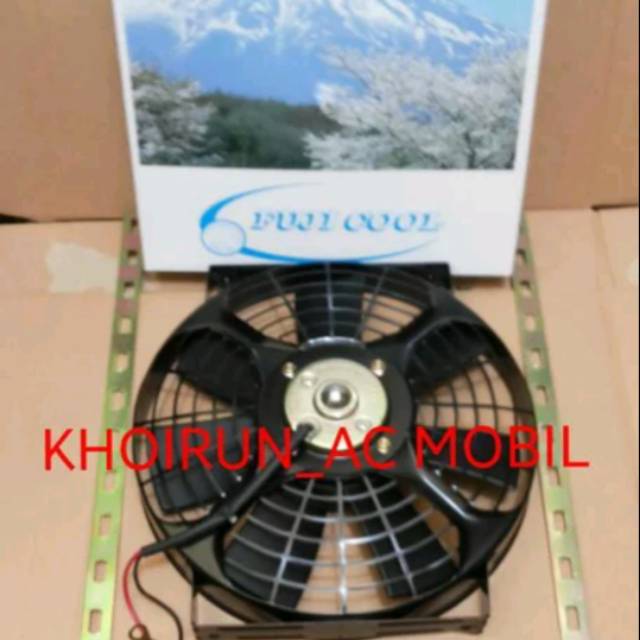 Motor Extra Fan Radiator Kondensor Condensor  Dan Breket Plat AC Mobil Universal - Fujicool - Baru