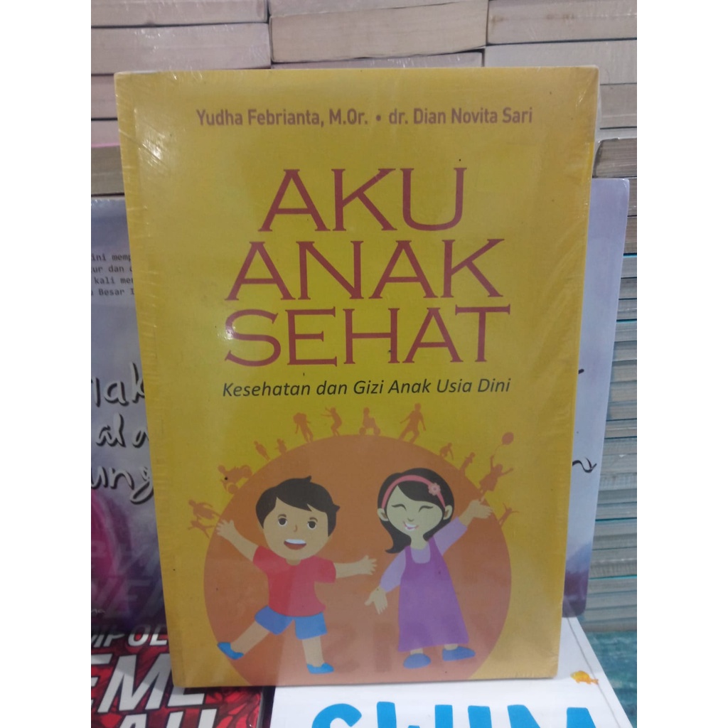 BUKU AKU ANAK SEHAT KESEHATAN DAN GIZI ANAK USIA DINI