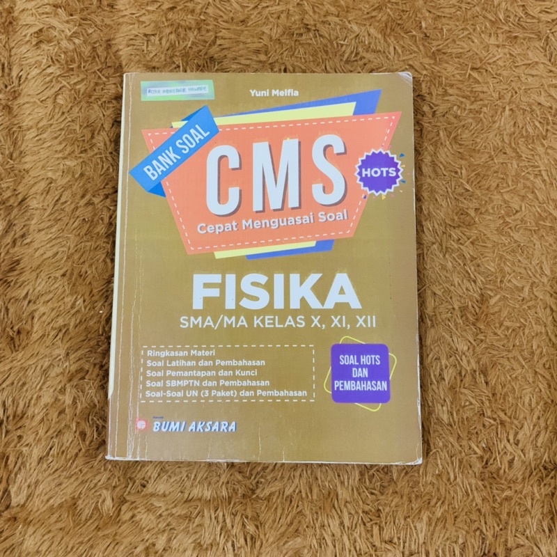 BUKU PAKET CMS FISIKA BUMI AKSARA SMA/MA X, XI, XII - KELAS 10 11 12 - ADA CORETAN PENSIL&STABILO