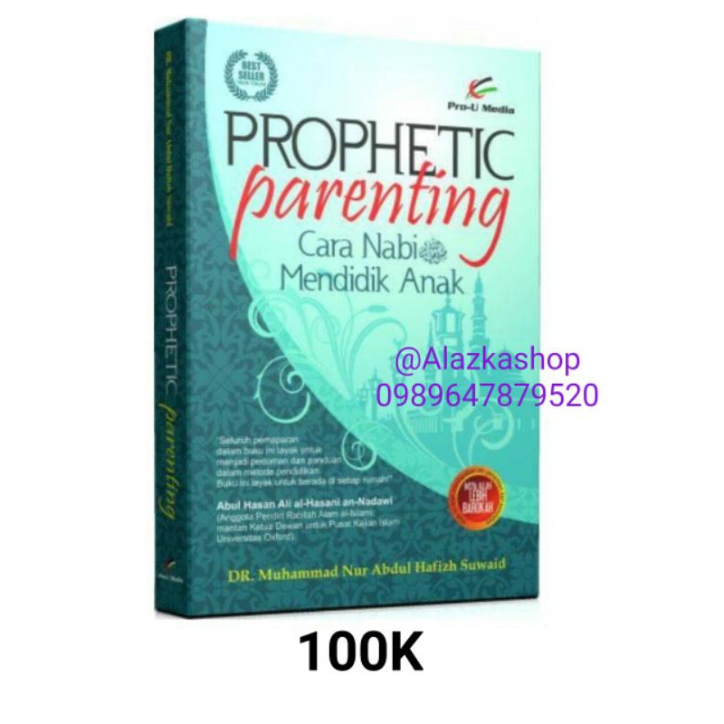 Prophetic Parenting Cara Nabi Mendidik Anak