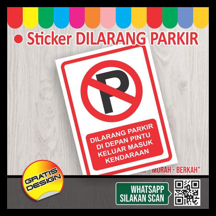 

Stiker Dilarang Parkir 32.5 X 24 - 32 X 24 Kode 287