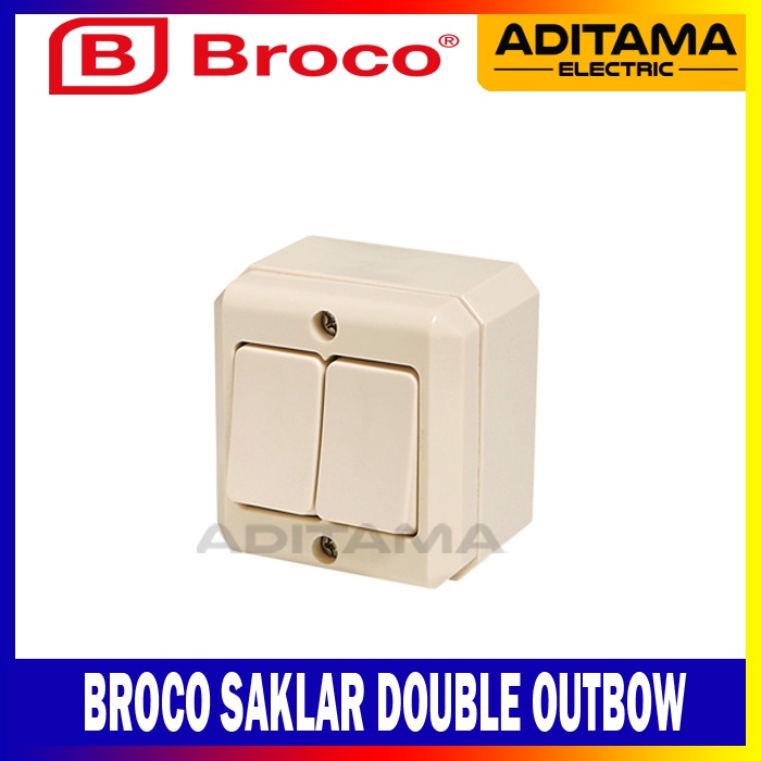 SAKLAR SERI OUTBOW BROCO/ BROCO SAKLAR DOUBLE OB