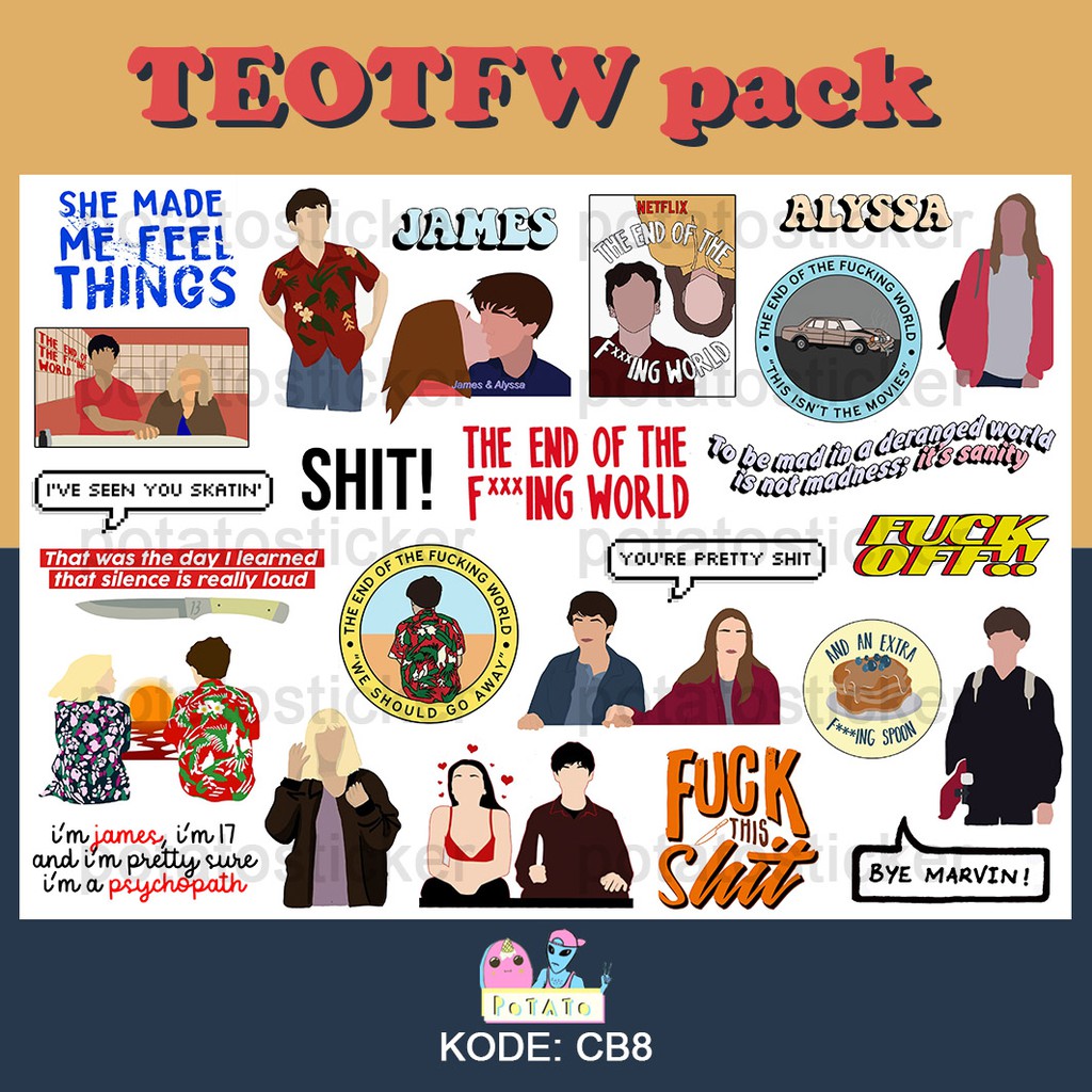 

TEOTFW - sticker tumblr (the end of the f***in world)